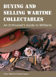   to Militaria by Richard Ingram and Arthur Ward 2007, Hardcover