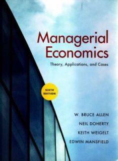 Managerial Economics by Edwin Mansfield 2005, Hardcover