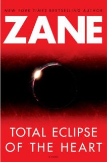 Total Eclipse of the Heart by Zane 2009, Hardcover