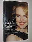 Nicole Kidman  The Biography by LUCY ELLIS   2002 1st ed HC DJ Book