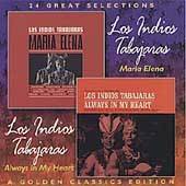 Maria Elena Always in My Heart by Los Indios Tabajaras CD, Mar 2006 