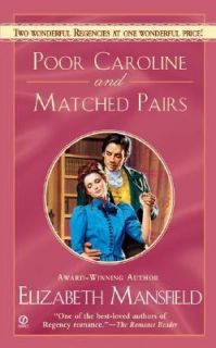 Poor Caroline and Matched Pairs by Elizabeth Mansfield 2004, Paperback 