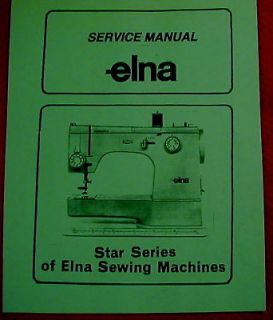 Elna Star Series 62 64 72 74 31​ 33 Sewing Machine Service Manual