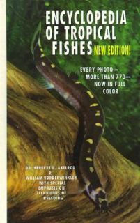 Encyclopedia of Tropical Fish by William Vorderwinkler and Herbert R 