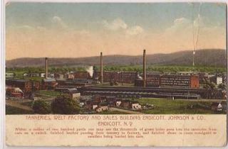 1914 Endicott, Johnson & Co. Postcard Tanneries, Welt Factory & Sales 