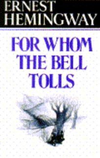 For whom the Bell Tolls by Ernest Hemingway 1940, Board Book