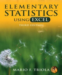 Elementary Statistics Using Excel by Mario F. Triola 2006, Hardcover 