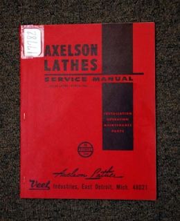 Axelson Service Manual for Heavy Duty Engine Lathes