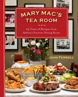   Atlantas Favorite Dining Room by John Ferrell 2010, Hardcover