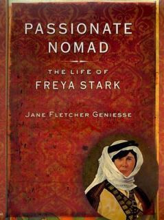   Life of Freya Stark by Jane Fletcher Geniesse 1999, Hardcover