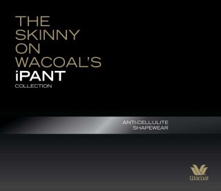 The Skinny on Wacoals iPant Collection at Dillards Anti Cellulite 