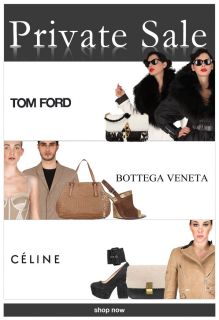 Tom Ford, Celine and Bottega Veneta available in our flagship store in 
