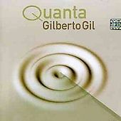 Quanta by Gilberto Gil CD, Dec 2003, Warner Music