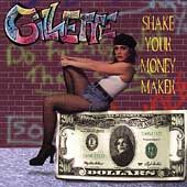 Shake Your Money Maker by Gillette CD, May 1996, Zoo Volcano Records 
