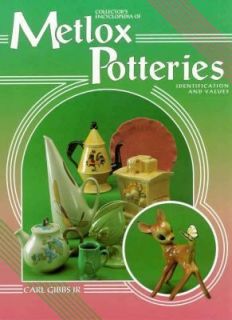   of Metlox Potteries by Carl, Jr. Gibbs 1995, Hardcover