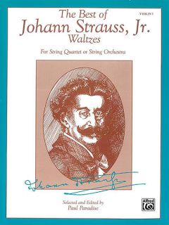 The Best of Johann Strauss, Jr. Waltzes (For String Quartet or String 