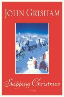 Skipping Christmas by John Grisham 2002, Hardcover