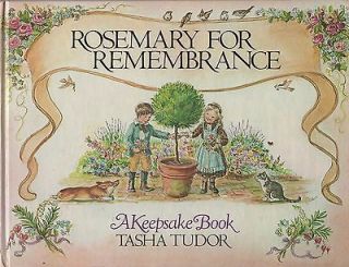 Rosemary for Remembrance  T​asha Tudor (1981, Hardcover, Illustrated 