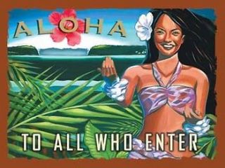Aloha to All Who Enter Metal Sign, Hawaiian Beach , Surf, Den or 