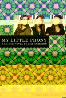 My Little Phony by Lisi Harrison 2010, Paperback