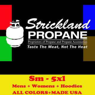 h297 STRICKLAND PROPANE GAS TANK COMPANY funny humor grill T shirt 