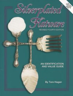 Silverplated Flatware by Tere Hagan 1998, UK Paperback, Revised 