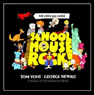 Schoolhouse Rock The Official Guide by Tom Yohe and George Newall 1996 