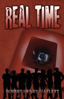 Real Time by Robert Hazlett 2007, Paperback