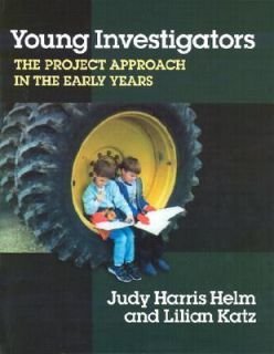   Years by Lilian G. Katz and Judy Harris Helm 2000, Paperback