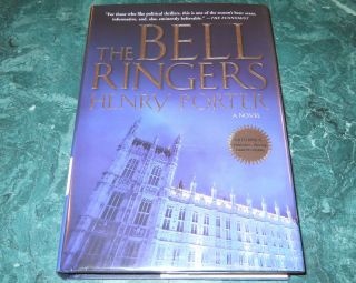 The Bell Ringers by Henry Porter (2010, Hardcover)