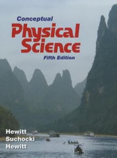 Conceptual Physical Science by Paul G. Hewitt, Leslie A. Hewitt, John 