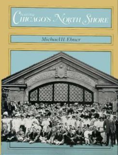   Shore A Suburban History by Michael H. Ebner 1989, Hardcover
