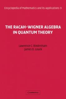The Racah Wigner Algebra in Quantum Theory by James D. Louck, J. D 