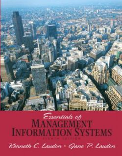   Systems by Jane Laudon and Kenneth C. Laudon 2007, Paperback
