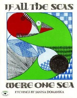 If All the Seas Were One Sea by Janina Domanska 1996, Paperback