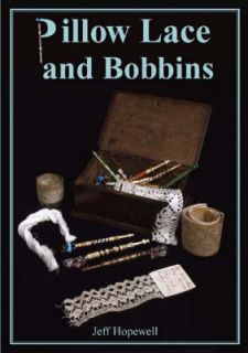 Pillow Lace and Bobbins by Jeffery Hopewell (Paperback, 1999)