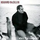   Time Stands Still by Howard McGillin CD, Jun 2003, Q W Music