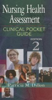 Nursing Health Assessment Clinical Pocket Guide by Patricia M. Dillon 