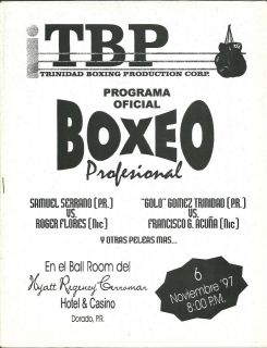 SAMMY SERRANO FELIX TRINIDAD PRODUCT BOXING PROGRAM NOVEMBER 6 1997 