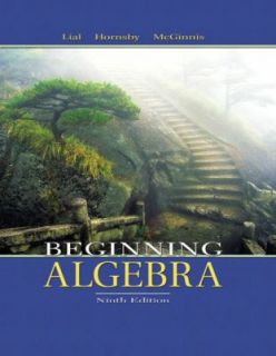 Beginning Algebra by John Hornsby, Terry McGinnis and Margaret L. Lial 