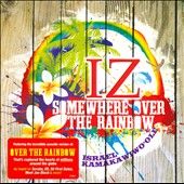 Somewhere Over the Rainbow by Israel Iz Kamakawiwoole CD, Jan 2011 