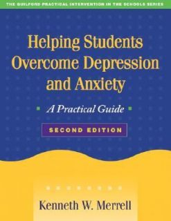 Helping Students Overcome Depression and Anxiety by Kenneth W. Merrell 