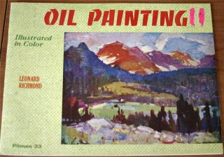 Oil Painting Illustrated in Color( Pitman 33) 1961 PB Leonard 