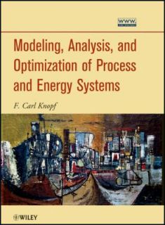   of Process and Energy Systems by F. Carl Knopf 2011, Hardcover