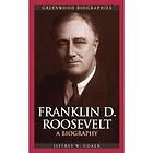 Franklin D. Roosevelt A Biography by Jeffrey W. Coker 2005, Hardcover 