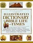 Illustrated Dictionary of Bible Life and Times, Editors of Readers 