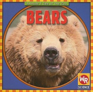 Bears Animals I See at the Zoo by JoAnn Early Macken 2002, Paperback 