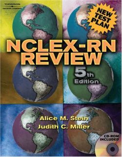 NCLEX RN Review by Judith C. Miller and Alice M. Stein (2004 