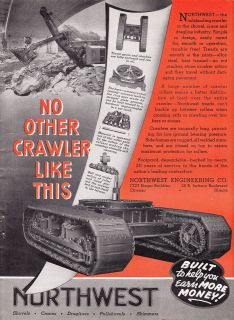 1939 Northwest Engineering Co Ad No Other Crawler Like This Northwest 