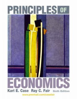 Principles of Economics by Sharon Oster, Karl E. Case and Ray C. Fair 